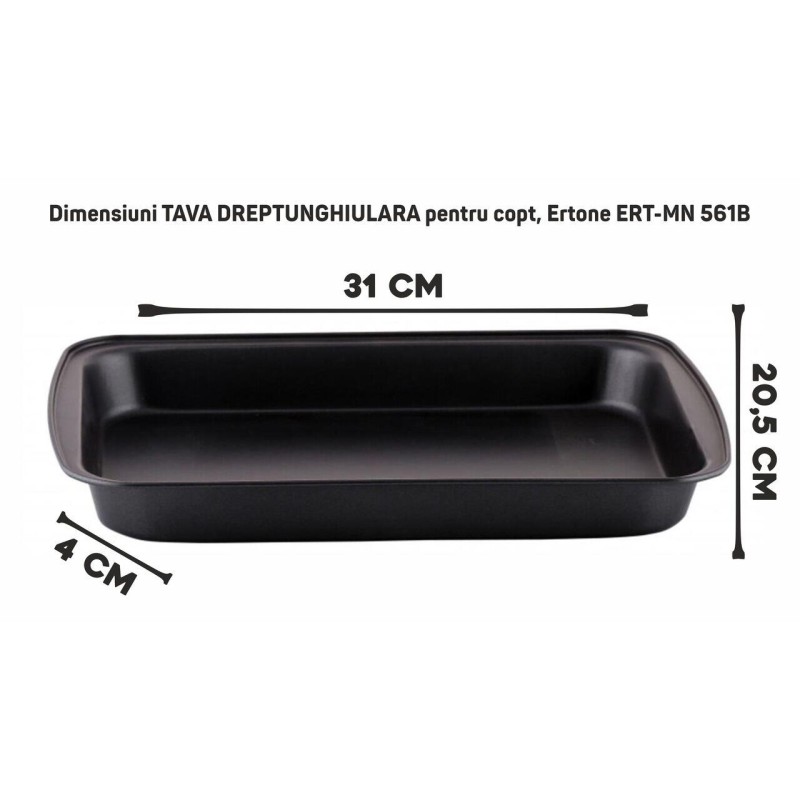 Tava dreptunghiulara pentru copt, Ertone ERT-MN 561B, anti-aderenta, 31x20,5x4 cm, Negru